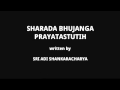 Sharada Bhujanga Prayatastutih by Sri Adi Shankaracharya