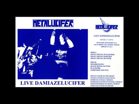 Metalucifer — METALUCIFER "Live Damiazelucifer" (HMSS, 2012) FULL ALBUM | live in Thailand