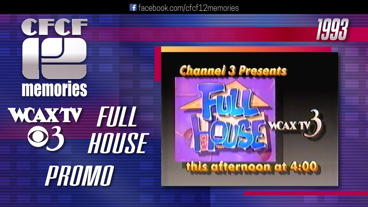 1993 - WCAX-TV 3 - Full House promo & Station ID (ident) - YouTube