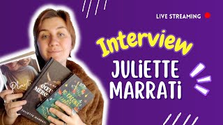 ♡35- Interview de Juliette Marrati