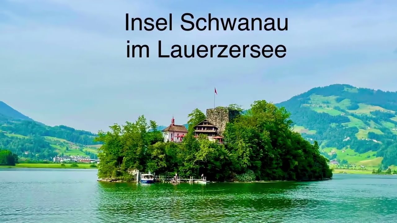 Romantische Insel Schwanau im Lauerzersee 🇨🇭