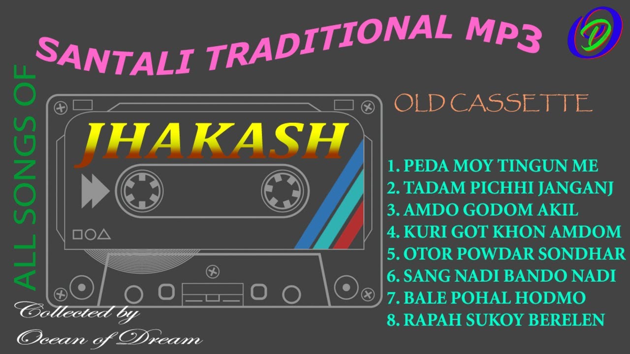 JHAKASH  SANTALI MP3  TRADITIONAL CASSETTE MUSIC