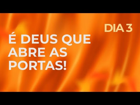 PROPÓSITO 3/7 - ELE ABRE AS PORTAS -O QUE EU NÃO POSSO FAZER, MEU DEUS PODE- PALAVRA DO DIA COUTINHO