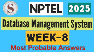 Database Management System|| WEEK-8 Quiz assignment Answers 2025 ||NPTEL ||DBMS||#SKumarEdu||