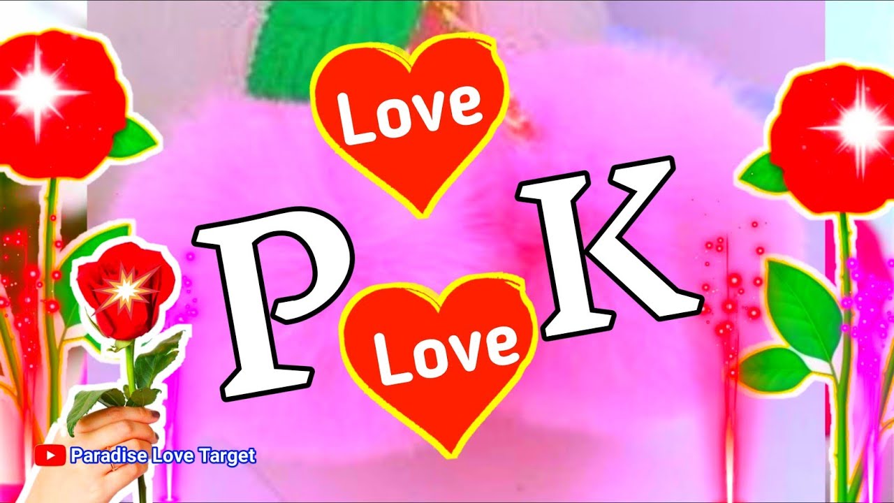Pk name status video 🌹Pk name love status 🌹P K name Latter🌹WhatsApp status video 🌹love shayari video