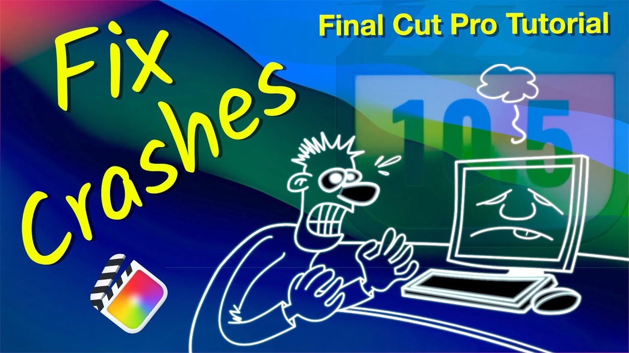 Fix Final Cut Crashing