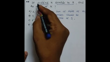 Find the value of K, if the given number is divisible by 9. #shorts #maths #iqtest