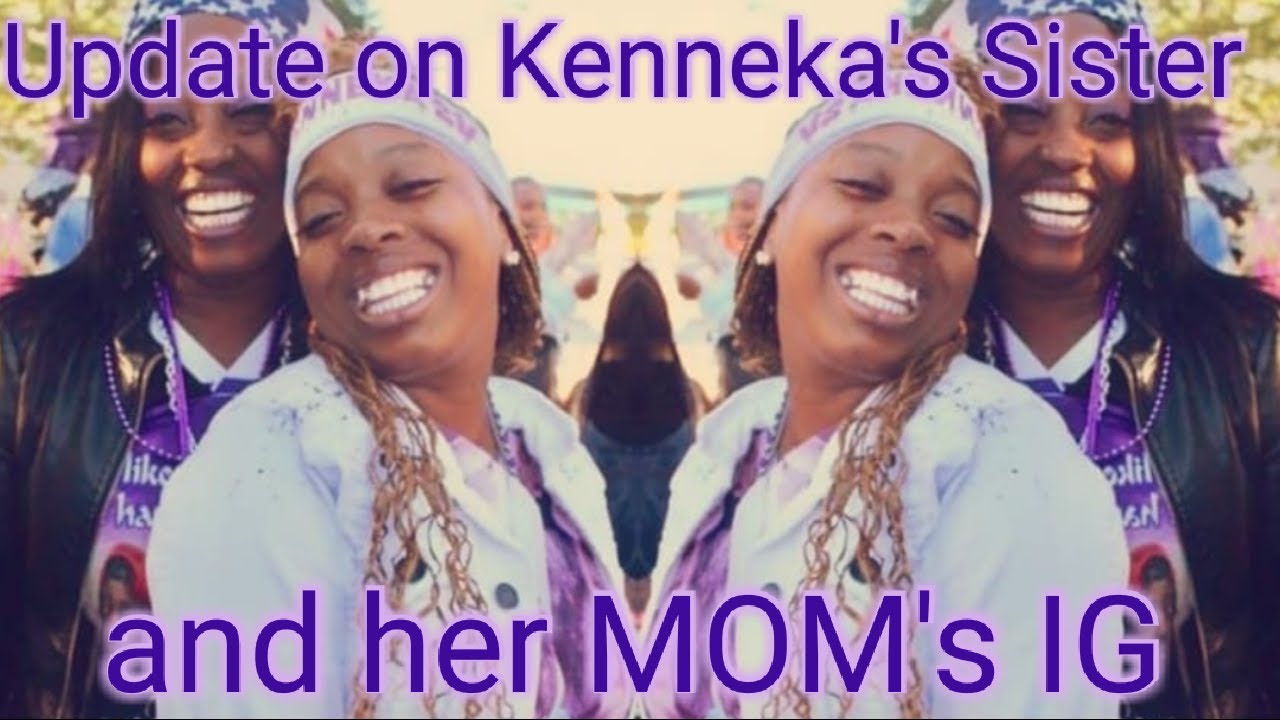 Update Video on Leonore (Kenneka's Big Sister) and Ms. Tereasa's