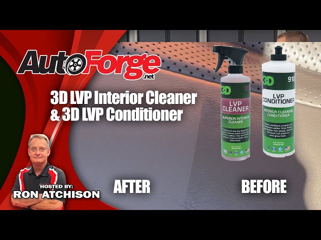 3D LVP Interior Cleaner & 3D LVP Interior Conditioner Review & How