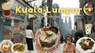 Kuala Lumpur Exploring Chow Kit, Aesthetic Cafe, Must-Try Food, Visiting The Petronas Twin Towers
