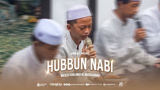 Hubbun Nabi | Voc. As'ad - Al-Muqtashidah langitan