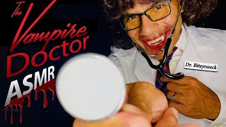 THE VAMPIRE DOCTOR ASMR role play