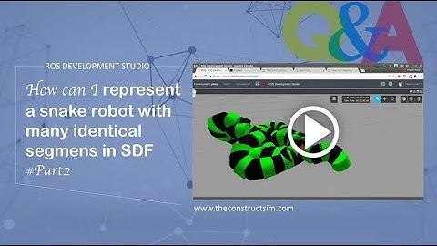 [ROS Q&A] 099 - How can I represent a snake robot with many identical segmens in SDF #Part2