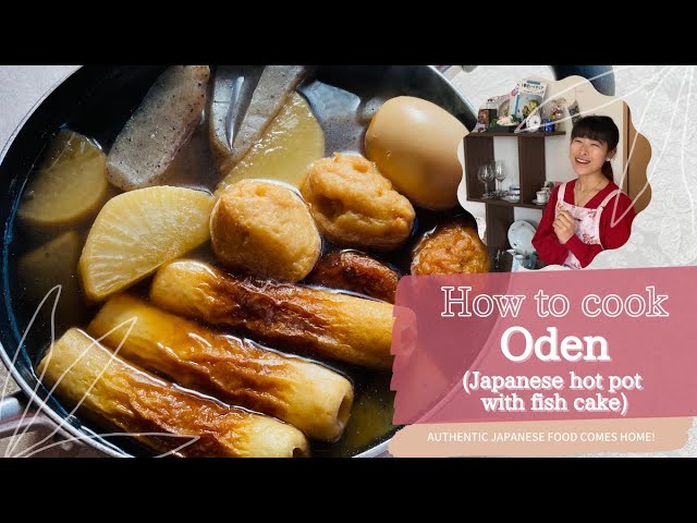 Oden Recipe (Japanese Winter Hot Pot with Vegetables and Fish