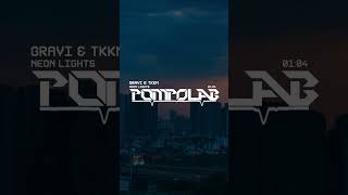 NEON LIGHTS • GRAVI & TKKN #clubmusic