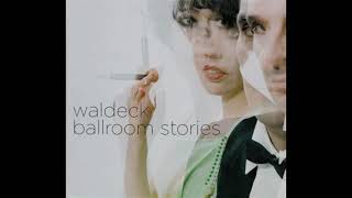 Waldeck - Addicted