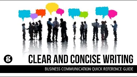 Clear and Concise Writing