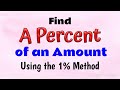 Find a Percent of an Amount Using the 1% method