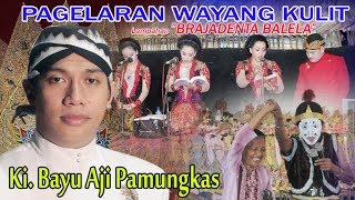 #LIVE ULANG Ki. Bayu Aji Pamungkas - Lakon ”Brajadenta Balela” Wayang Klasik