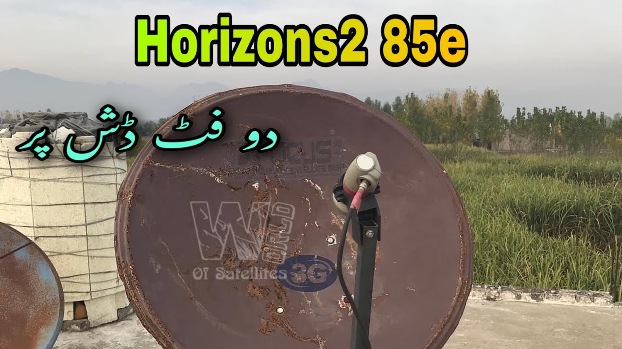 Horizons2 85e full setting on two feet dish | Total channel list of 85e |  