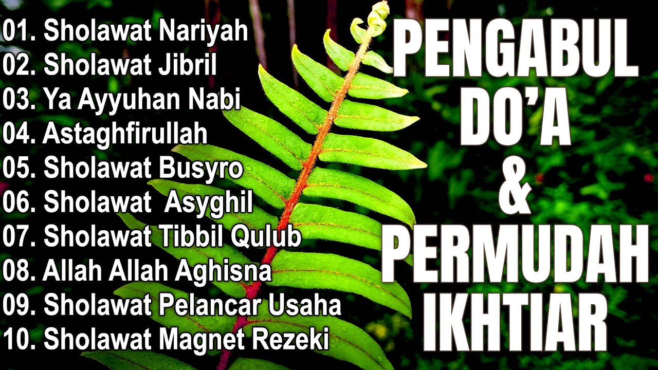 KUMPULAN SHOLAWAT MERDU PENENANG HATI TERBARU 2026 - SHOLAWAT JIBRIL PEMBUKA REJEKI,SHOLAWAT NARIYAH