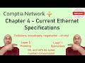 CompTIA Network+ Chapter 4 - Current Ethernet Specifications