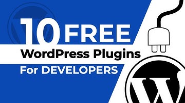 Must Have WordPress Plugins For Developers