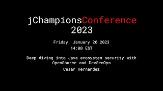 Deep diving into Java ecosystem security with OpenSource and DevSecOps