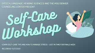 MSU Denver SLHS Self-Care Workshop