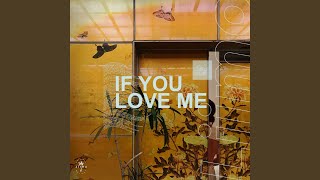 Download Lagu If You Love Me Download Lagu If You Love Me