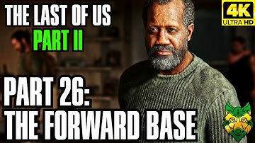 [PS5][4K] The Last Of Us Part II Part 26: The Forward Base No Commentary | RhoxieRomps