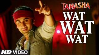 Wat Wat Wat - Tamasha Remix