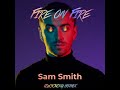 Sam Smith - Fire on Fire[DjCODY RMX 2022]