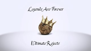 Ultimate Rejects - Legends Are Forever (2018 FIFA World Cup Russia) [For Promotional Use Only]