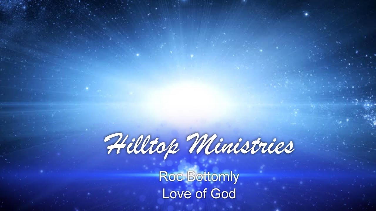 Hilltop Ministries Welcomes Roc Bottomly - YouTube