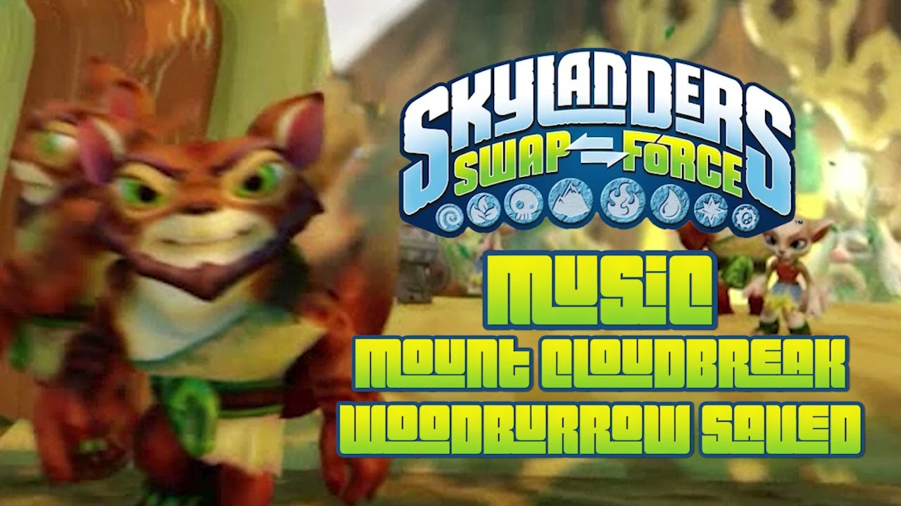 Mount Cloudbreak - Woodburrow Saved | Skylanders Swap Force Music