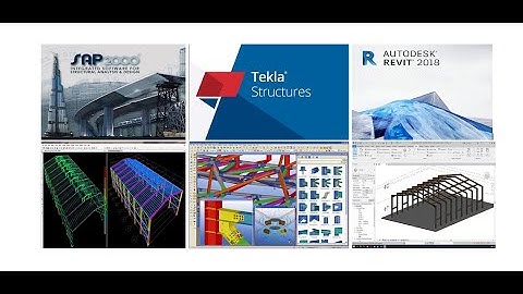 Review  Khóa học tính toán thiết kế kết cấu thép nhà xưởng với sap2000, Tekla structure, Revit