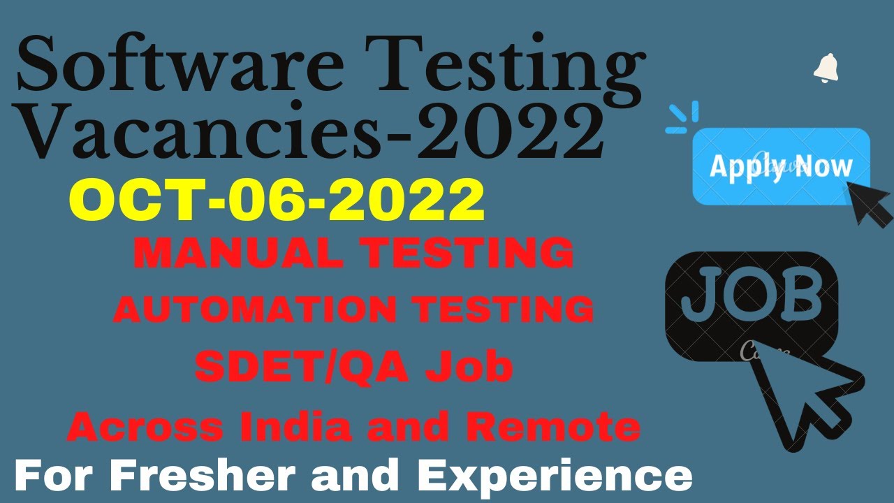 Software Testing Vacancies QA jobs vacancySDET Automation job vacancy All over India OCT06