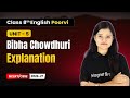 Bibha Chowdhuri - Explanation | Class 8th English (Poorvi) | Unit 5 | CBSE 2025-26