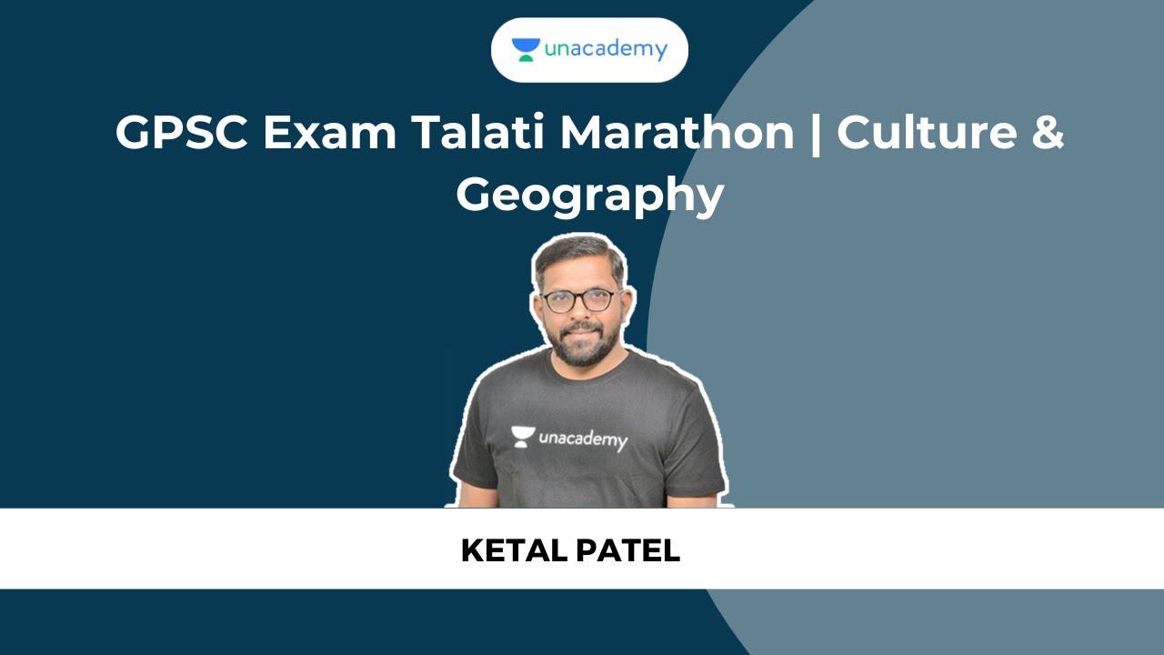 GPSC Exam Talati Marathon | Culture & Geography | Ketan Patel