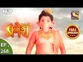 Vighnaharta Ganesh - Ep 268 - Full Episode - 30th August, 2018