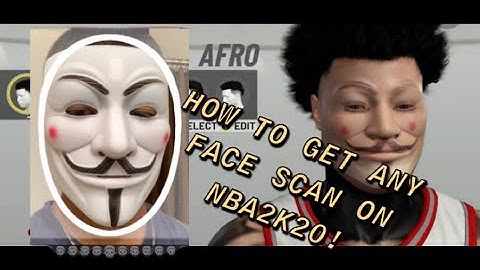 Tutorial :HOW TO GET ANY FACE SCAN TO WORK NBA2K20