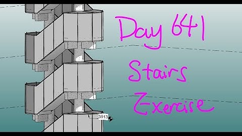 Revit Exercise (Day 641) - Stairs Exercise