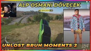 UNLOST OSMAN TOSUN BRUH MOMENTS 2 İZLİYOR! EN KOMİK ANLAR