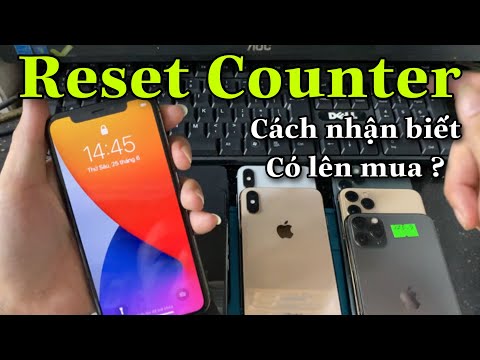 Hiểu dõ lỗi Reset Counter trên iPhone, Có lên mua khi bị Reset Counter không ?