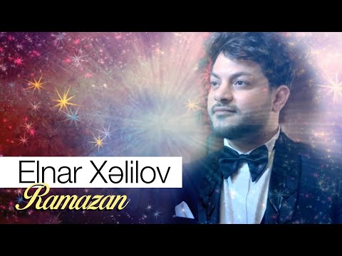 Elnar Xelilov - Ramazan (Official Audio)