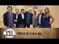 Programa 06 (19-08-2017) - PH Podemos Hablar