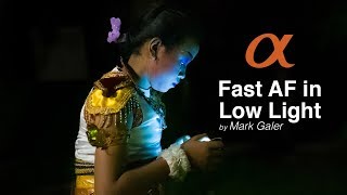 Fast Low-Light AF when using Sony Alpha Cameras