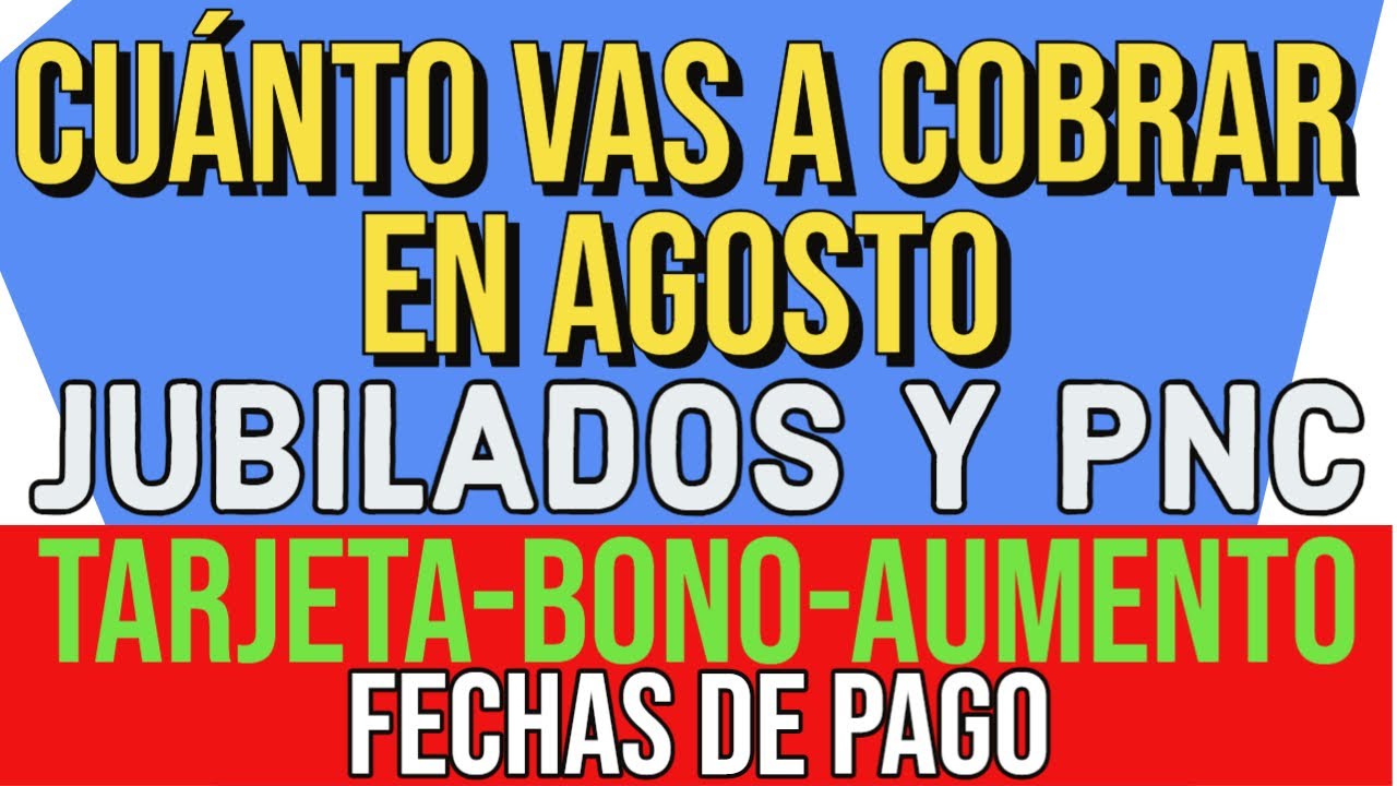 💥CUANTO COBRO en Agosto del 2023 | Jubilados y Pensionados de Anses ...