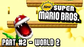 New Super Mario Bros. - Part #2 - World 2